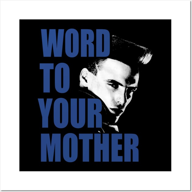 Vanilla Ice Word to Your Mother Wall Art by fancyjan